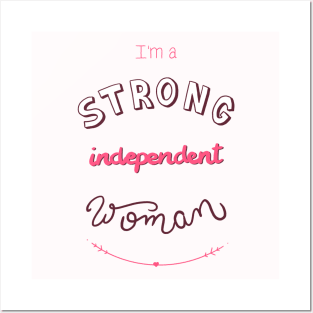 Strong independent woman Posters and Art